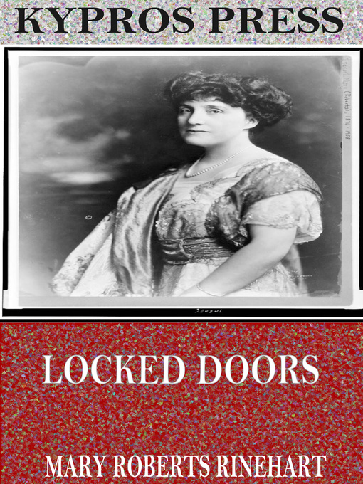 Title details for Locked Doors by Mary Roberts Rinehart - Available